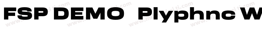 FSP DEMO   Plyphnc Wd SmBld Regular字体转换